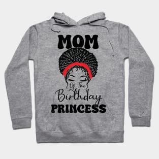 Funny Mom Of The Birthday Princess Girls Party Hoodie